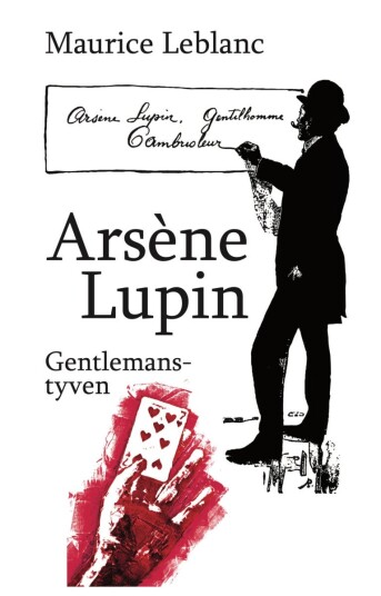 Arsène Lupin gentlemanstyven Arsène Lupin gentlemanstyven