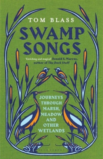 Swamp Songs Av Tom Blass