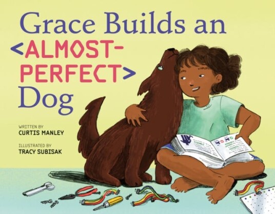 Grace Builds an AlmostPerfect Dog Grace Builds an AlmostPerfect Dog