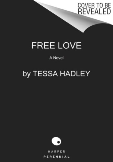 Free Love  A Novel