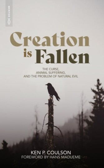 Creation is Fallen