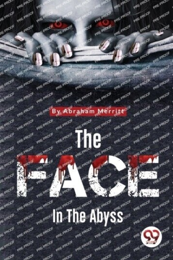 The Face in the Abyss The Face in the Abyss