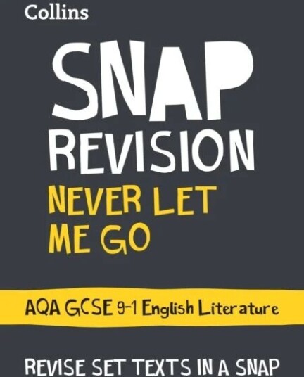 Never Let Me Go: Aqa Gcse 9-1 English Literature Text Guide Av Collins Gcse