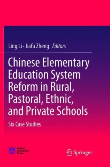 Chinese Elementary Education System Reform in Rural Pastoral Ethnic and Private Schools