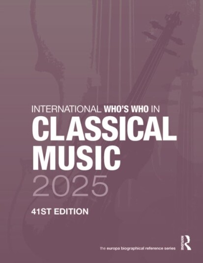 International Who's Who in Classical Music 2025