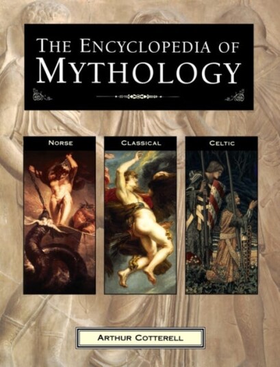 Encyclopedia Of Mythology Av Cotterell Arthur