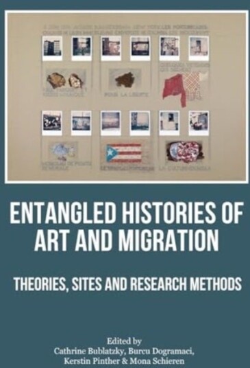 Entangled Histories of Art and Migration