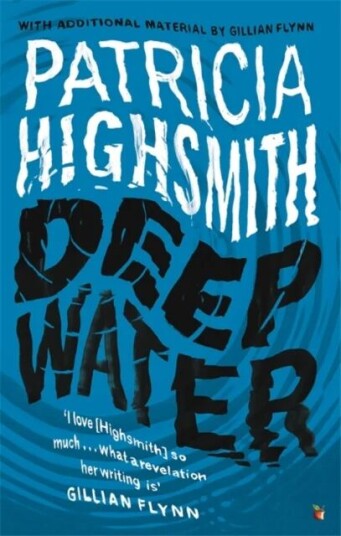 Deep Water Av Patricia Highsmith Deep Water Av Patricia Highsmith