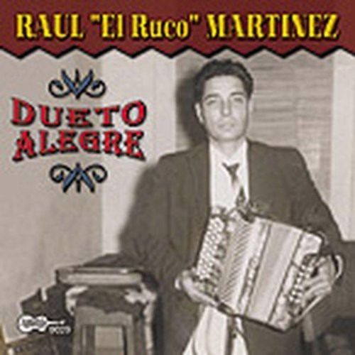 Raul "el Ruco" Martinez Dueto Alegre CD