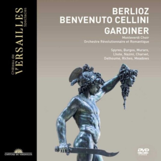 Berlioz: Benvenuto Cellini: Orchestre Révolutionnaire Et Romantique DVD Berlioz: Benvenuto Cellini: Orchestre Révolutionnaire Et Romantique DVD