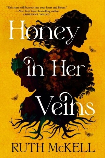 Honey in Her Veins Honey in Her Veins