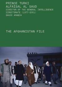 The Afghanistan File Av Prince Turki Alfaisal Al Saud The Afghanistan File Av Prince Turki Alfaisal Al Saud