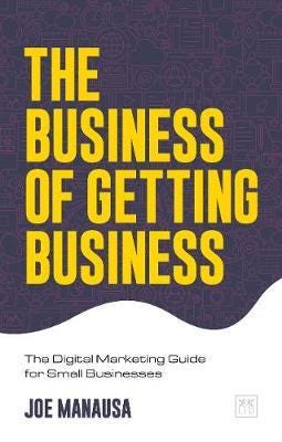 The Business Of Getting Business Av Joe Manausa