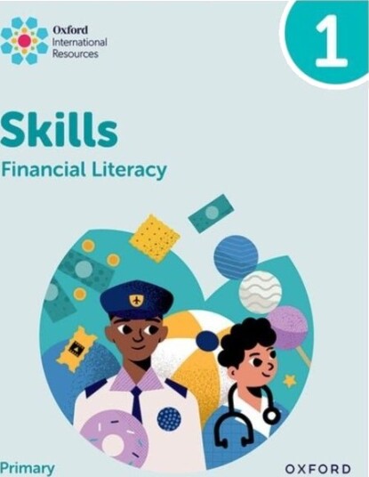 Oxford International Skills: Financial Literacy: Practice Book 1