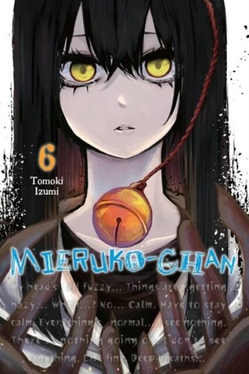 Mieruko-Chan, Vol. 6 Av Tomoki Izumi