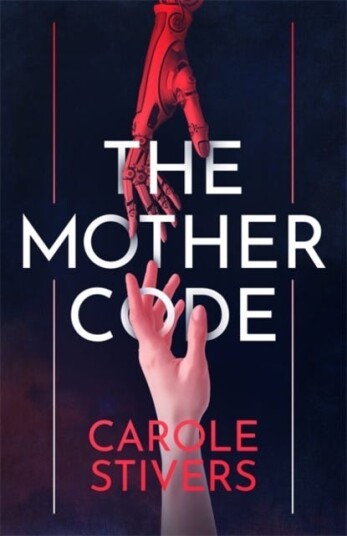 The Mother Code Av Carole Stivers