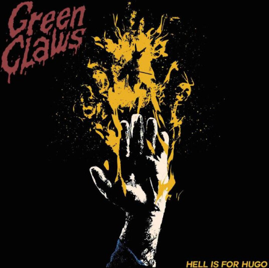 Green Claws Hell Is For Hugo CD