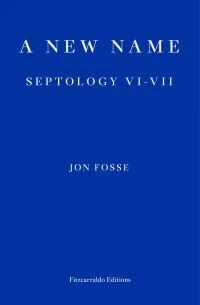 A New Name Av Jon Fosse
