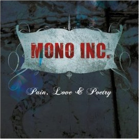 Mono Inc. Pain Love & Poetry CD