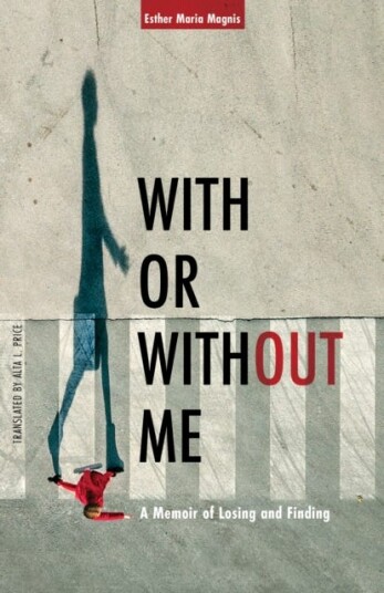 With Or Without Me Av Esther Maria Magnis