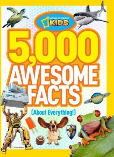 5,000 Awesome Facts About Everything!