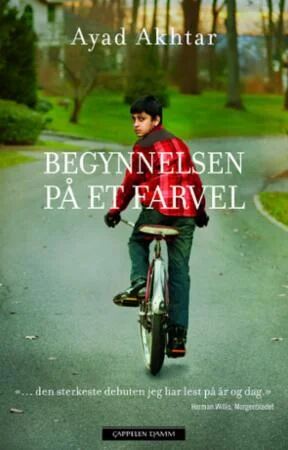 Begynnelsen På Et Farvel Av Ayad Akhtar