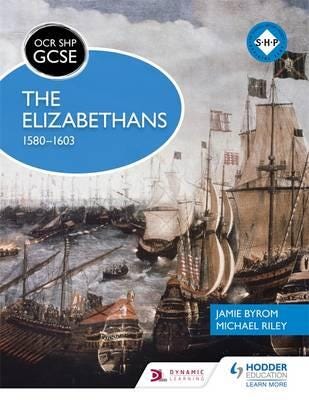 Ocr Gcse History Shp: The Elizabethans, 1580-1603 Av Michael Riley, Jamie Byrom