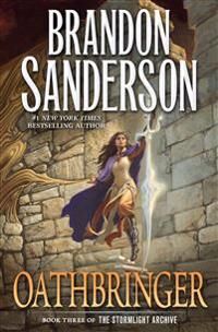Sanderson Brandon Oathbringer: Book Three of the Stormlight Archive