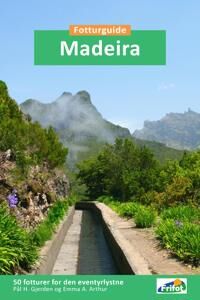 Madeira Av Emma A. Arthur, Pål H. Gjerden Madeira Av Emma A. Arthur, Pål H. Gjerden
