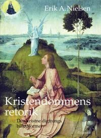 Nielsen, Erik A. Kristendommens retorik Nielsen, Erik A. Kristendommens retorik