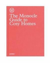 The Monocle Guide To Cosy Homes Av Monocle