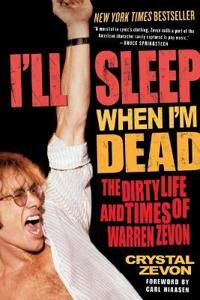 I'Ll Sleep When I'M Dead Av Crystal Zevon I'Ll Sleep When I'M Dead Av Crystal Zevon