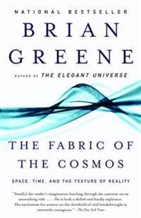 Greene Brian The Fabric of the Cosmos: Space Time and the Texture of Reality