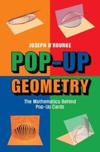 Pop-Up Geometry Av Joseph (Smith College Massachusetts) O'Rourke