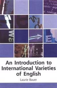 Bauer Laurie An Introduction to International Varieties of English
