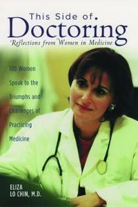Chin Eliza Lo This Side of Doctoring