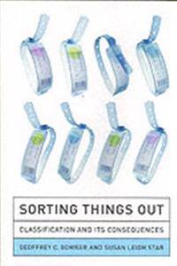 Sorting Things Out Av Geoffrey C. (Professor And Director Vid Laboratory University Of California Irvine) Bowker, Susan Leigh Star