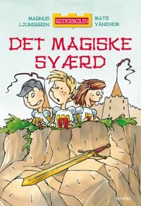 Ridder-Skolen – Det Magiske Sverdet | Magnus Ljunggren | Språk: Dansk