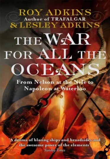 The War For All The Oceans Av Roy Adkins, Lesley Adkins