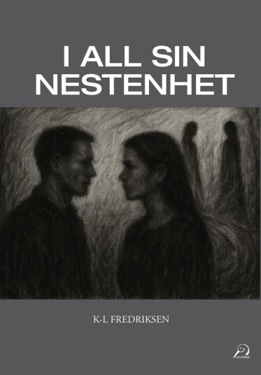 I all sin nestenhet I all sin nestenhet