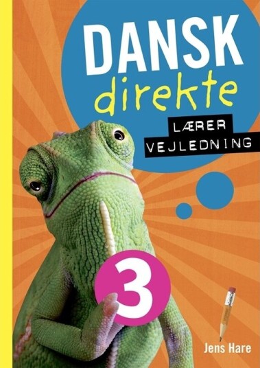 Dansk Direkte 3 Lærerens Veiledning | Jens Hare | Språk: Dansk