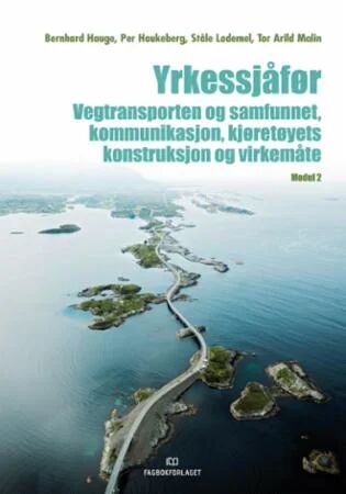 Yrkessjåfør Av Bernhard Hauge, Per Haukeberg, Ståle Lødemel, Tor Arild Malin