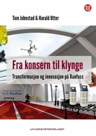 Fra Konsern Til Klynge Av Tom Johnstad, Harald Utter
