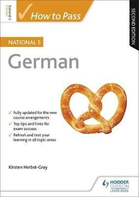 How To Pass National 5 German, Second Edition Av Kirsten Herbst-Gray