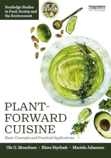 PlantForward Cuisine  Basic Concepts and Practical Applications