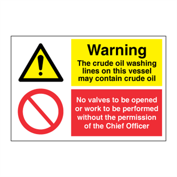 Jo Safety Warning crude oil No valves opened or work Self Adhesive Vinyl 200 x 300 mm IMO 120027VNR