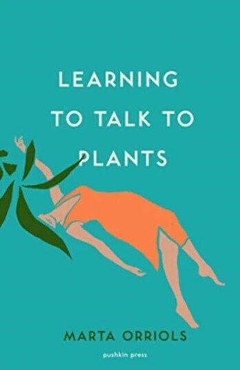 Learning To Talk To Plants Av Marta Orriols