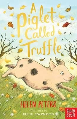 A Piglet Called Truffle A Piglet Called Truffle