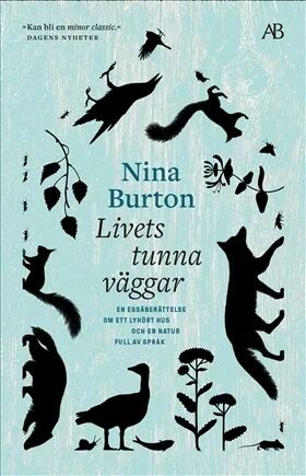 Livets Tunna Väggar Av Nina Burton