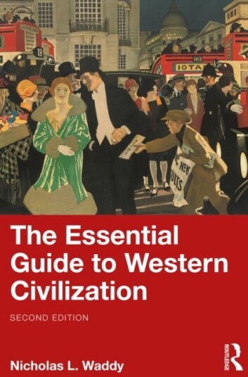 The Essential Guide to Western Civilization The Essential Guide to Western Civilization